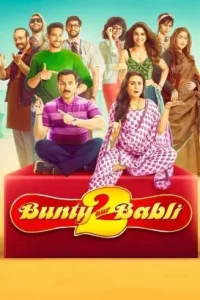 Bunty Aur Babli 2 (2021) Bollywood Hindi Full Movie DotMovies Bunty Aur Babli 2 (2021) Bollywood Hindi Full Movie DotMovies