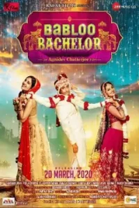Babloo Bachelor 2022 Bollywood Full Movie DotMovies
