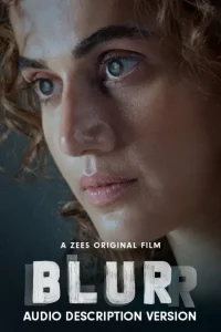 Blurr 2022 Bollywood Full Movie DotMovies