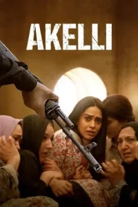 Akelli (2023) Bollywood Hindi Movie DotMovies