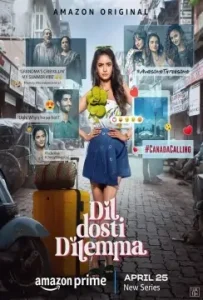 Dil Dosti Dilemma S01 (2024) Hindi Completed Web Series DotMovies Dil Dosti Dilemma S01 (2024) Hindi Completed Web Series DotMovies