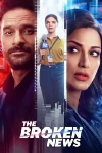 The Broken News S1 (2022) Hindi Completed Web Series DotMovies The Broken News S1 (2022) Hindi Completed Web Series DotMovies