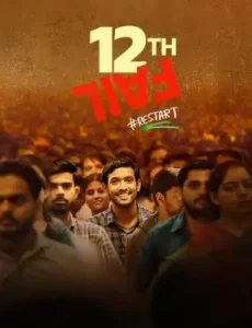12th Fail 2023 Bollywood Hindi Full Movie DotMovies