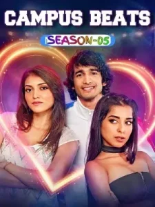 Campus Beats S05 (2025) Hindi Completed Web Series DotMovies