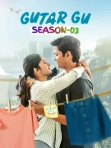 Gutar Gu S03 2025 Full Web Series DotMovies