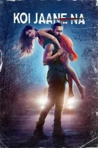Koi Jaane Na (2021) New Bollywood Hindi Full Movie DotMovies Koi Jaane Na (2021) New Bollywood Hindi Full Movie DotMovies