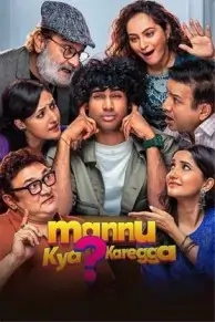 Mannu Kya Karegga 2025 South Hindi Full Movie DotMovies