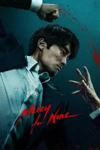 Mercy for None S01 2025 Hindi + English Completed Web Series