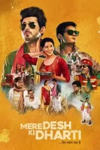 Mere Desh Ki Dharti 2022 Bollywood Movie DotMovies Mere Desh Ki Dharti 2022 Bollywood Movie DotMovies
