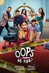 Oops Ab Kya 2025 Season 1 Hindi Web Series DotMovies