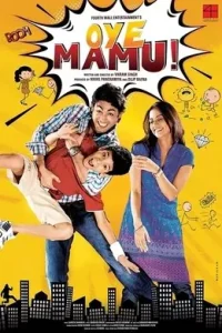 Oye Mamu (2021) Bollywood Hindi Full Movie DotMovies Oye Mamu (2021) Bollywood Hindi Full Movie DotMovies