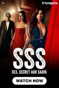 SSS – Sex Secret Aur Saaya 2024 Hindi New Web Series DotMovies