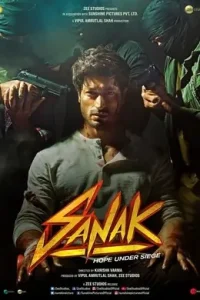 Sanak 2021 Bollywood Hindi Full Movie DotMovies Sanak 2021 Bollywood Hindi Full Movie DotMovies
