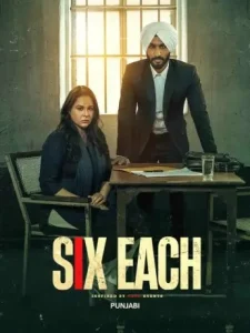 Six Each 2025 Hindi + Punjabi Dual Audio Movie DotMovies