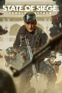 State of Siege Temple Attack (2021) New Hindi Full Movie DotMovies State of Siege Temple Attack (2021) New Hindi Full Movie DotMovies