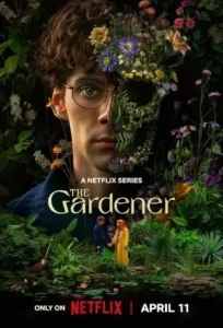 The Gardener S01 2025 Full Web Series DotMovies