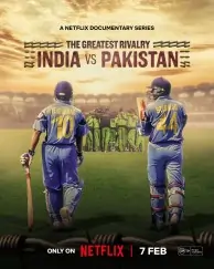 The Greatest Rivalry – India vs Pakistan S01 (2025) Hindi Full Web Series DotMovies