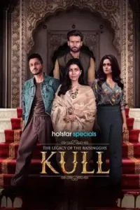 The Legacy of the Raisingghs – Kull S01 2025 Hindi Web Series DotMovies