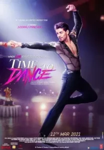 Time to Dance (2021) New Bollwyood Hindi Full Movie DotMovies Time to Dance (2021) New Bollwyood Hindi Full Movie DotMovies