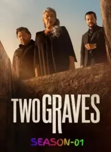 Two Graves S01 2025 Hindi + English Full Web Series DotMovies