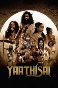 Yaathisai 2023 Hindi + Tamil South Movie DotMovies